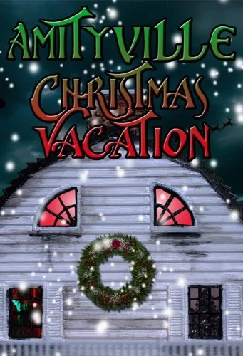 Amityville Christmas Vacation